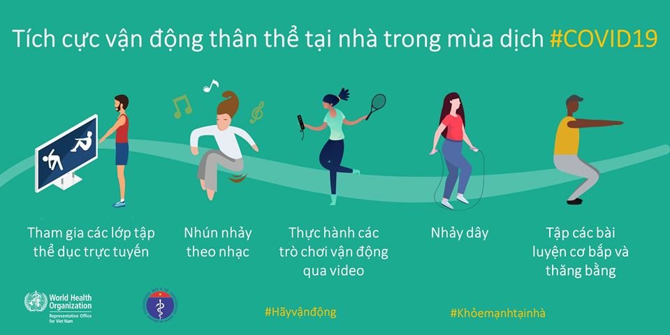 Hướng dẫn của Bộ Y tế & Tổ chức Y tế thế giới tăng cường vận động thể lực, giữ sức khỏe trong mùa COVID-19