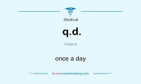 QD (q.d.)